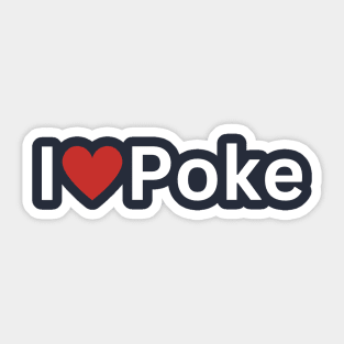 I Love Poke Sticker